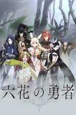 Watch Rokka no Yuusha Zoechip