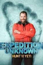 Watch Expedition Unknown: Hunt for the Yeti Zoechip