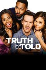 Watch Truth Be Told Zoechip