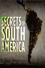 Watch Secrets Of South America Zoechip