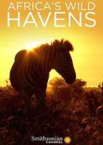 Watch Africa's Wild Havens Zoechip