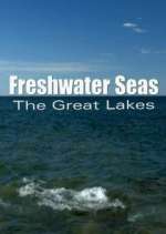 Watch Freshwater Seas: The Great Lakes Zoechip