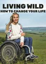 Watch Living Wild: How to Change Your Life Zoechip