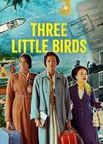 Watch Three Little Birds Zoechip
