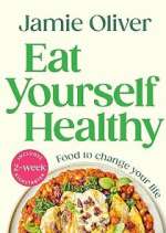Watch Jamie: Eat Yourself Healthy Zoechip