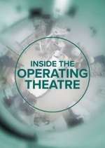 Watch Inside the Operating Theatre Zoechip
