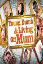 Watch Young Dumb and Living Off Mum Zoechip