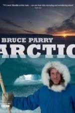 Watch Arctic with Bruce Parry Zoechip