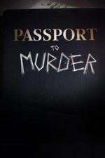 Watch Passport to Murder Zoechip