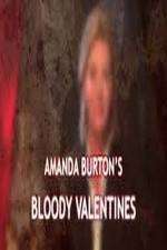 Watch Amanda Burton's Bloody Valentines Zoechip