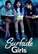Watch Surfside Girls Zoechip