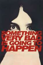 Watch Something Very Bad is Going to Happen Zoechip