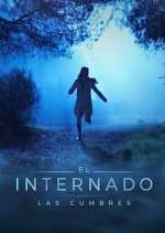 Watch El Internado: Las Cumbres Zoechip
