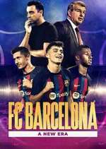 Watch FC Barcelona: A New Era Zoechip