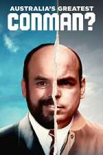 Watch Australia\'s Greatest Conman? Zoechip