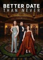 Watch Better Date Than Never Zoechip