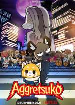 Watch Aggretsuko Zoechip