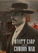 Watch Wyatt Earp and the Cowboy War Zoechip