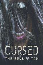 Watch Cursed: The Bell Witch Zoechip