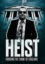 Watch Heist: Robbing the Bank of England Zoechip