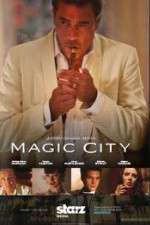 Watch Magic City Zoechip