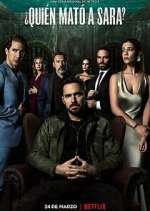 Watch Â¿QuiÃ©n matÃ³ a Sara? Zoechip