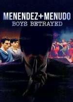 Watch Menendez + Menudo: Boys Betrayed Zoechip