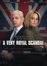 Watch A Very Royal Scandal Zoechip
