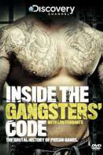 Watch Discovery Channel Inside the Gangsters Code Zoechip
