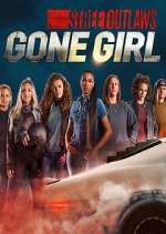 Watch Street Outlaws: Gone Girl Zoechip