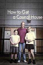 Watch How to Get a Council House Zoechip