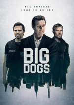 Watch Big Dogs Zoechip