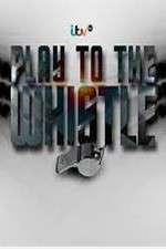 Watch Play To The Whistle Zoechip