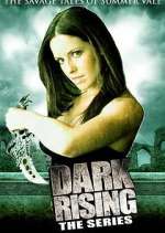 Watch Dark Rising Zoechip
