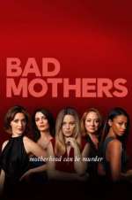 Watch Bad Mothers Zoechip