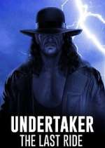 Watch Undertaker: The Last Ride Zoechip