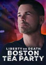 Watch Liberty or Death: Boston Tea Party Zoechip