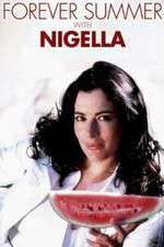 Watch Forever Summer with Nigella Zoechip