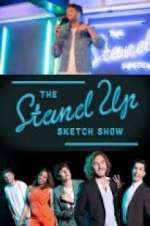 Watch The Stand Up Sketch Show Zoechip
