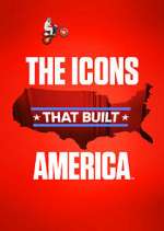Watch The Icons That Built America Zoechip