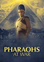 Watch Pharaohs at War Zoechip