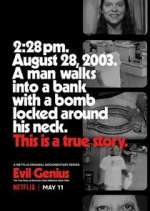 Watch Evil Genius: The True Story of America's Most Diabolical Bank Heist Zoechip