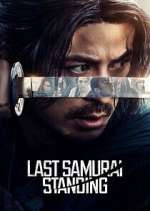 Watch Last Samurai Standing Zoechip