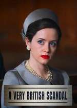 Watch A Very British Scandal Zoechip