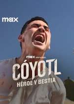 Watch CÃ³yotl, HÃ©roe y Bestia Zoechip