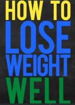 Watch How to Lose Weight Well Zoechip