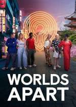 Watch Worlds Apart Zoechip
