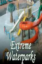 Watch Extreme Waterparks Zoechip