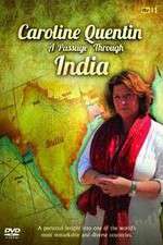 Watch Caroline Quentin A Passage Through India Zoechip