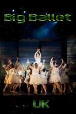 Watch Big Ballet UK Zoechip